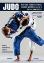 Judo nuevas perspectivas sobre Metodología y Entrenamiento - Paperback