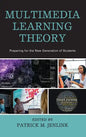 Multimedia Learning Theory: Preparing for the New Generation of Students - Paperback
