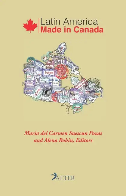 Latin America Made in Canada - Paperback