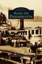Along the Damariscotta - Hardcover