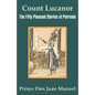 Count Lucanor: The Fifty Pleasant Stories of Patronio - Paperback
