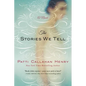 The Stories We Tell - Paperback