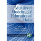 Multilevel Modeling of Educational Data (PB) - Paperback