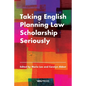 Taking English Planning Law Scholarship Seriously - Paperback