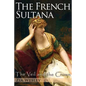 The French Sultana - Paperback