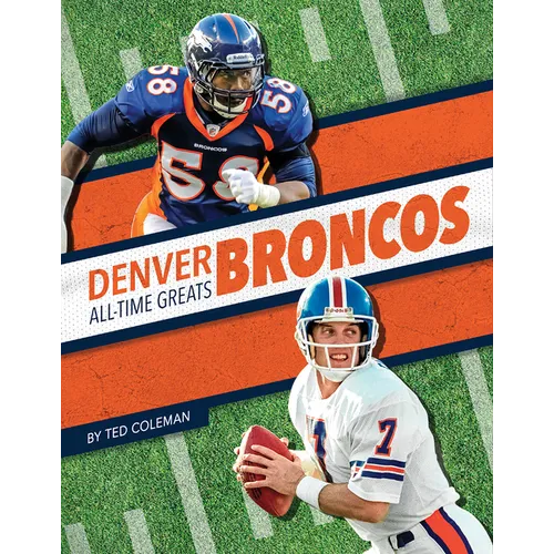 Denver Broncos All-Time Greats - Paperback