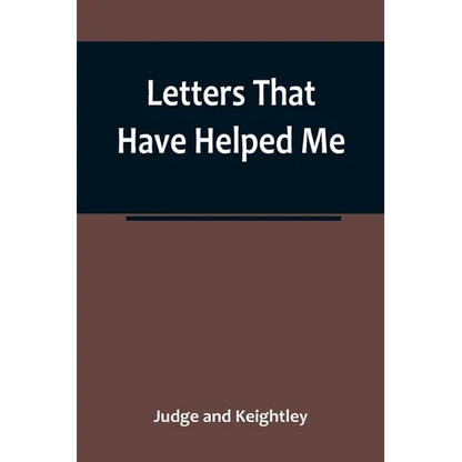 Letters That Have Helped Me - Paperback