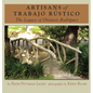 Artisans of Trabajo Rústico: The Legacy of Dionicio Rodríguezvolume 19 - Hardcover