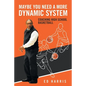 Maybe You Need a More Dynamic System: Coaching High School Basketball - Paperback
