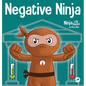 Negative Ninja: A Children's Book About Emotional Bank Accounts - Hardcover