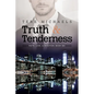 Truth & Tenderness - Paperback