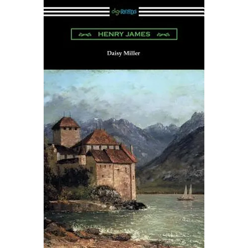 Daisy Miller (with an Introduction by Martin W. Sampson) - Paperback