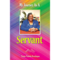 My Journey as a Servant - Paperback