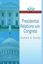 Presidential Relations with Congress - Paperback