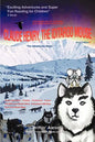 Claude Henry, the Iditarod Mouse: "The Adventures Begin" - Paperback