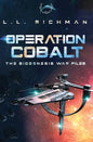 Operation Cobalt: The Biogenesis War Files - Paperback