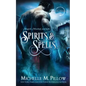 Spirits and Spells - Paperback