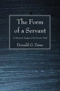 The Form of a Servant - Paperback