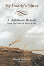 My Daddy's Blues: A Childhood Memoir from the Land of Huck & Jim - Paperback