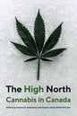 The High North: Cannabis in Canada - Paperback
