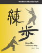 Lien Bo: Continuous Step: Northern Style - Paperback