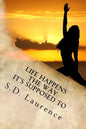 Life Happens The Way It's Supposed To - Paperback