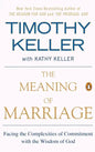 The Meaning of Marriage: Facing the Complexities of Commitment with the Wisdom of God - Paperback