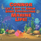 Connor Let's Get to Know Some Fascinating Marine Life!: Personalized Baby Books with Your Child's Name in the Story - Ocean Animals Books for Toddlers - Paperback