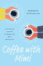 Coffee With Mimi: Life-Giving Lessons To Shape the Next Generation - Paperback