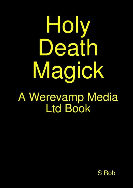 Holy Death Magick - Paperback