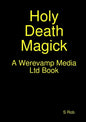 Holy Death Magick - Paperback