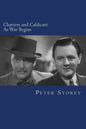 Charters and Caldicott: As War Begins - Paperback
