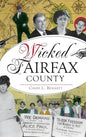 Wicked Fairfax County - Hardcover