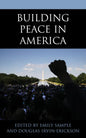 Building Peace in America - Paperback