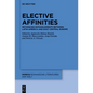 Elective Affinities: Rethinking Entanglements Between Latin America and East-Central Europe - Hardcover