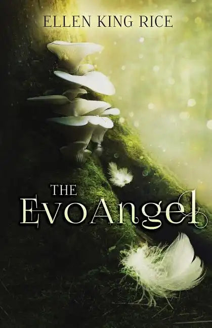 The EvoAngel: a mushroom thriller - Paperback