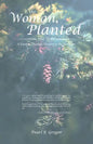 I, the Woman, Planted the Tree: A Journey Through Dreams to the Feminine - Paperback