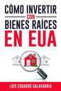 Cómo Hacer Dinero con Bienes Raíces en EUA - Paperback