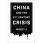 China and the Twenty-First-Century Crisis - Paperback