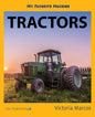 My Favorite Machine: Tractors - Paperback