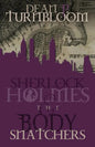 Sherlock Holmes and the Body Snatchers - Paperback