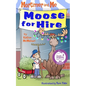 Mortimer and Me: Moose For Hire: (Book 3 in the Mortimer and Me chapter book series) - Paperback