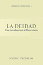 La Deidad: Una introducción al Dios triuno - Paperback