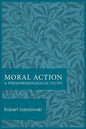 Moral Action: A Phenomenological Study - Paperback