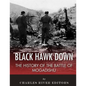 Black Hawk Down: The History of the Battle of Mogadishu - Paperback