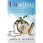 Unselling: The independent consultant's guide to trusting God for more business, faith, and life - Paperback