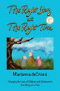 The Right Story at the Right Time: Changing the Lives of Children and Adolescents One Story at a Time - Paperback