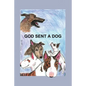 God Sent A Dog - Paperback