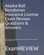 Alaska Bail Bondsman Insurance License Exam Review Questions & Answers 2016/17 Edition: A Self-Practice Exercise Book focusing on the basic concepts o - Paperback