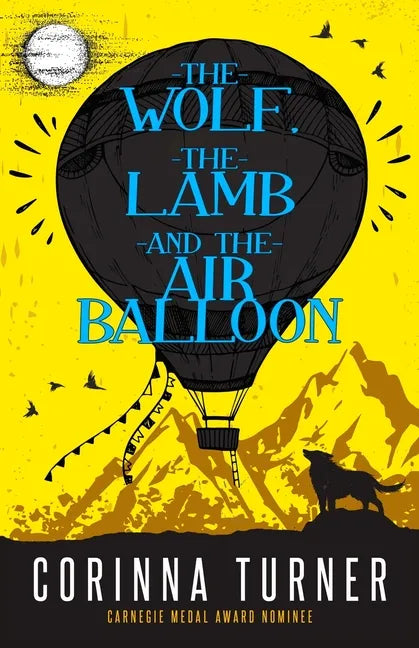 The Wolf, the Lamb, and the Air Balloon - Paperback